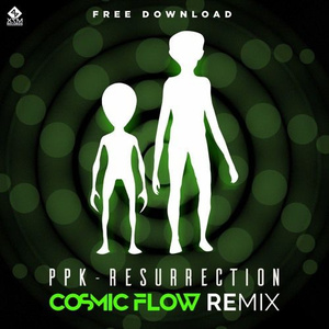 Resurrection (Cosmic Flow Remix)