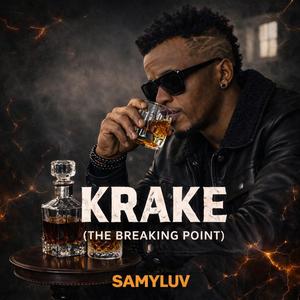 KRAKE (THE BREAKING POINT)