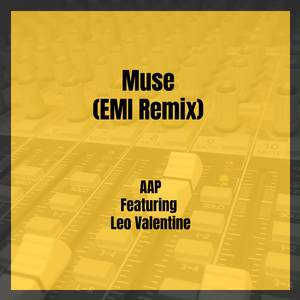 Muse (EMI Remix)