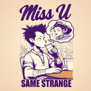 Miss U (Hollerado re:Mixt)