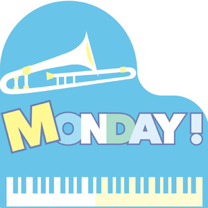 Monday!