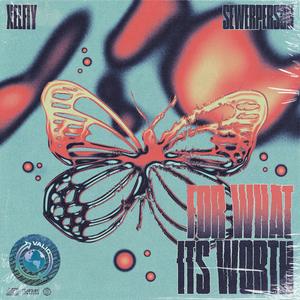 For What Its Worth (feat. Sewerperson)