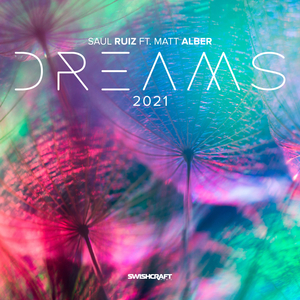 Dreams (Saul Ruiz Extended Mix)