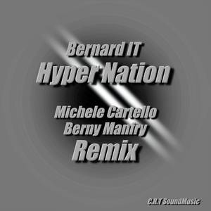 Hyper Nation (Michele Cartello & Berny Manfry Remix)
