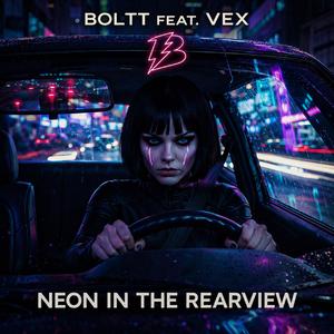 Neon in the rearview (Radio Edit)