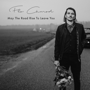 May the Road Rise to Leave You