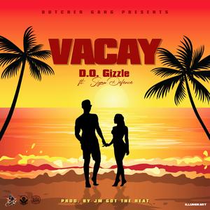 Vacay (feat. Sigma Defence) (Radio Edit) (Radio Edit)