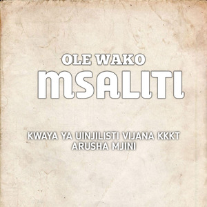 Ole Wako Msaliti