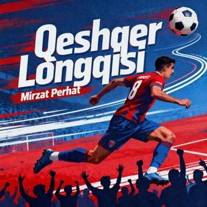 Qeshqer Longqisi (喀什杯)