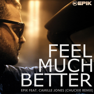Feel Much Better (Chuckie Radio Edit)