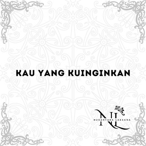 Kau yang Kuinginkan