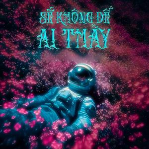 Sẽ Không Để Ai Thấy