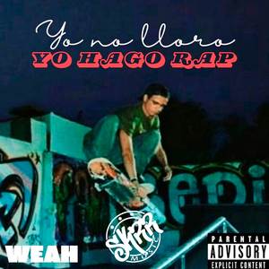 YO NO LLORO, YO HAGO RAP