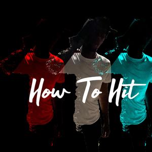 How to hit