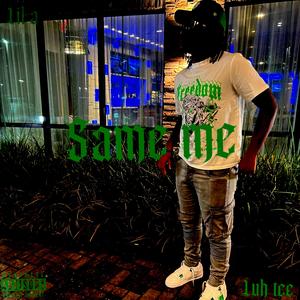Same me (feat. Luh Tee)