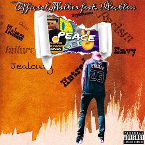 Peace (feat. 2Reckless)