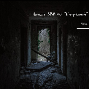 Harecore BPM140 "L'emprisonnée"