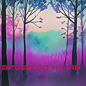 Droga Do Nikad