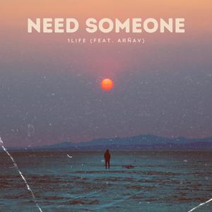 need someone (feat. arñav) (extended ver.)