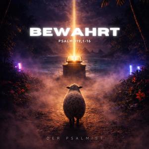 Erfüllt (Psalm 119,57-72)