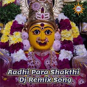 Aadhi Para Shakthi (DJ Remix Song)