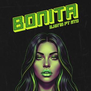 Bonita (feat. GTO & TFisGhostly)