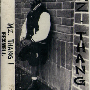 Mz. Thang!
