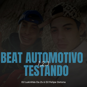 beat automotivo 1,2,3, testando