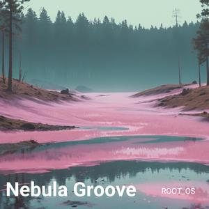 Nebula Groove