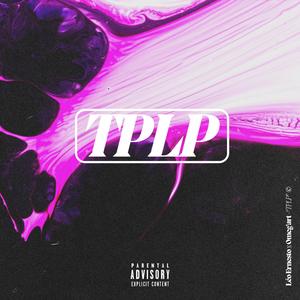 TPLP (feat. Omeg'art)