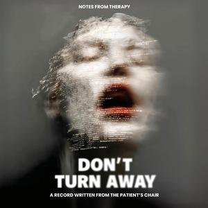 Don't turn away