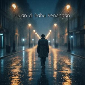 Hujan di Bahu Kenangan