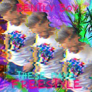 THESE DAYZ (FREESTYLE)