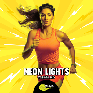 Neon Lights (Tabata Mix)