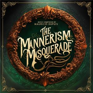 The Mannerism Masquerade - Movement One