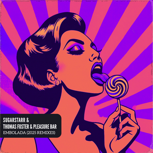 Embolada (Sugarstarr Remix)