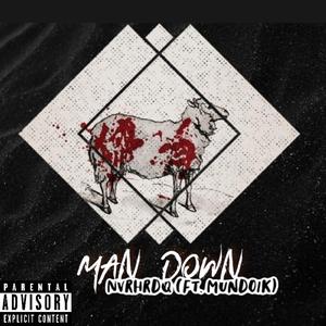 Man Down (feat. Mundo1k)