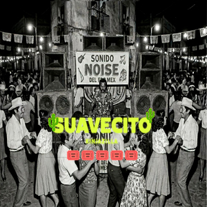 SUAVECITO
