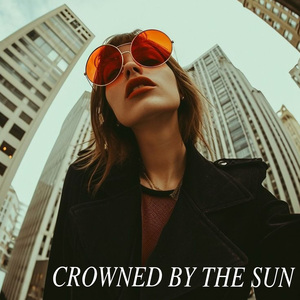 Crowned By The Sun