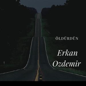 Öldürdün