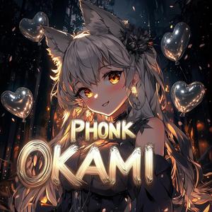 PHONK GIRL OKAMI