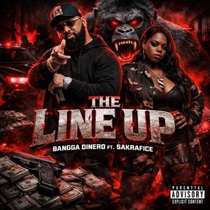 The Line Up (feat. Sakrafice)