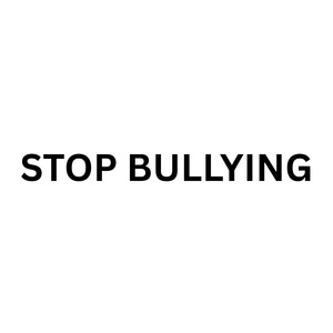 STOP BULLYING