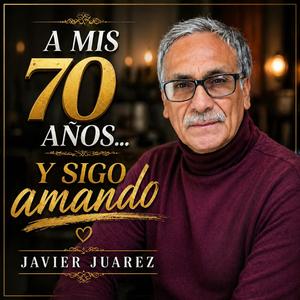 A mis 70 años