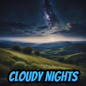 CLOUDY NIGHT