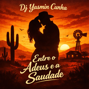 Entre o Adeus e a Saudade