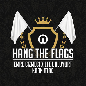 Hang the Flags