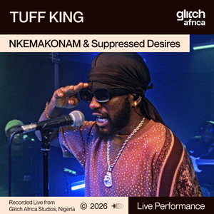 Nkemakonam & Suppressed Desires Live Performance