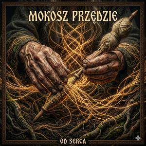 Mokosz Przędzie