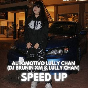 Automotivo Lully Chan (Speed Up)